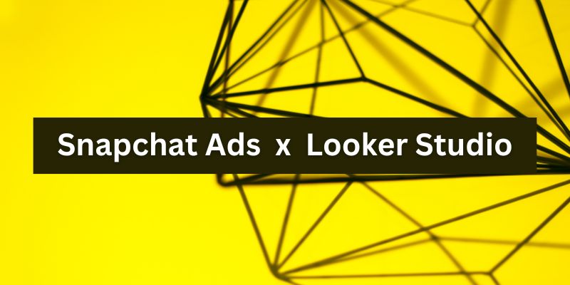 snapchat ads in data studio looker dashboards